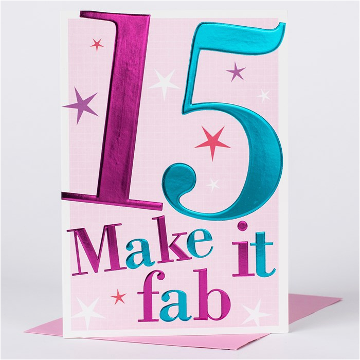 15th-birthday-card-messages-15th-birthday-card-make-it-fab-only-59p