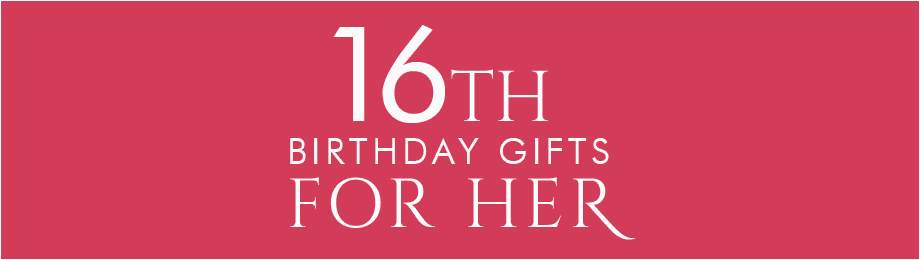 16th birthday gifts at find me a gift
