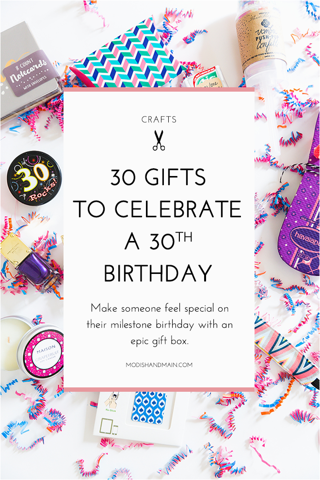30 gifts for 30th birthday modish main