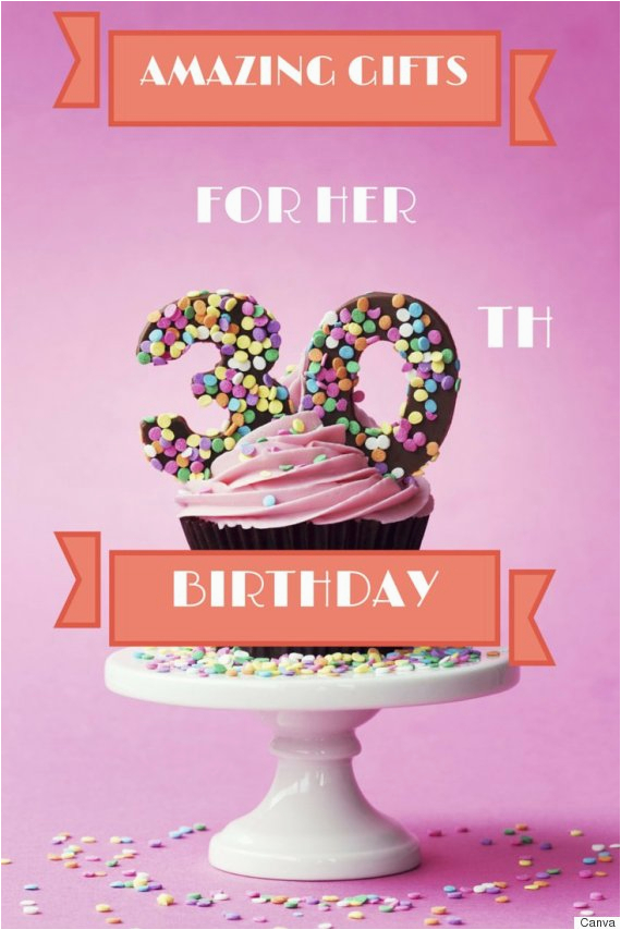 30th birthday gifts 30 ideas the woman in your life will