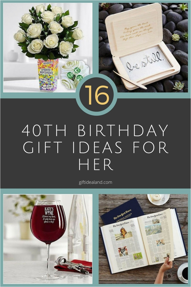 40th birthday present ideas for her
