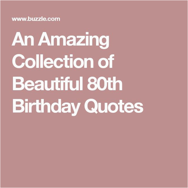 best 25 80th birthday quotes ideas on pinterest