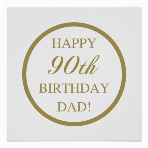 happy 90th birthday dad poster zazzle
