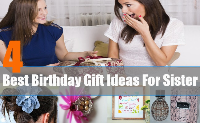 best birthday gift ideas for sister unique birthday