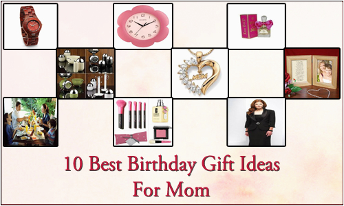 10 best birthday gift ideas for mom birthday gift ideas