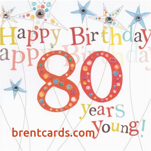 Birthday Cards 80 Year Old Woman Birthday Card For 80 Year Old Woman Unique Happy Birthday