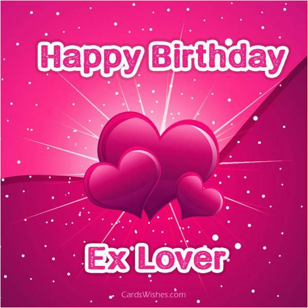 birthday wishes for ex boyfriend cards wishes
