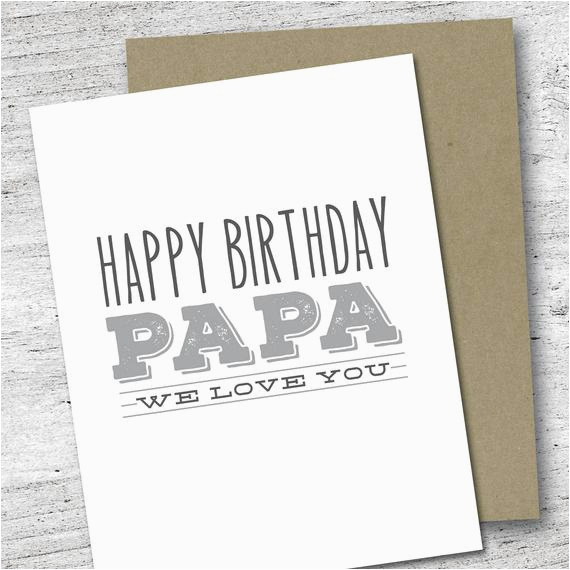 happy birthday papa we love you card birthday card love