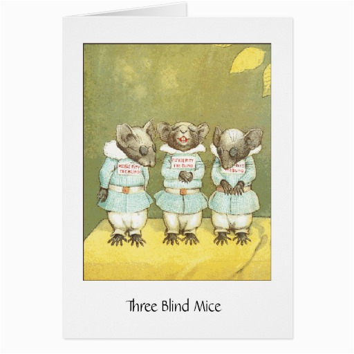 three blind mice greeting card 137677012065972999