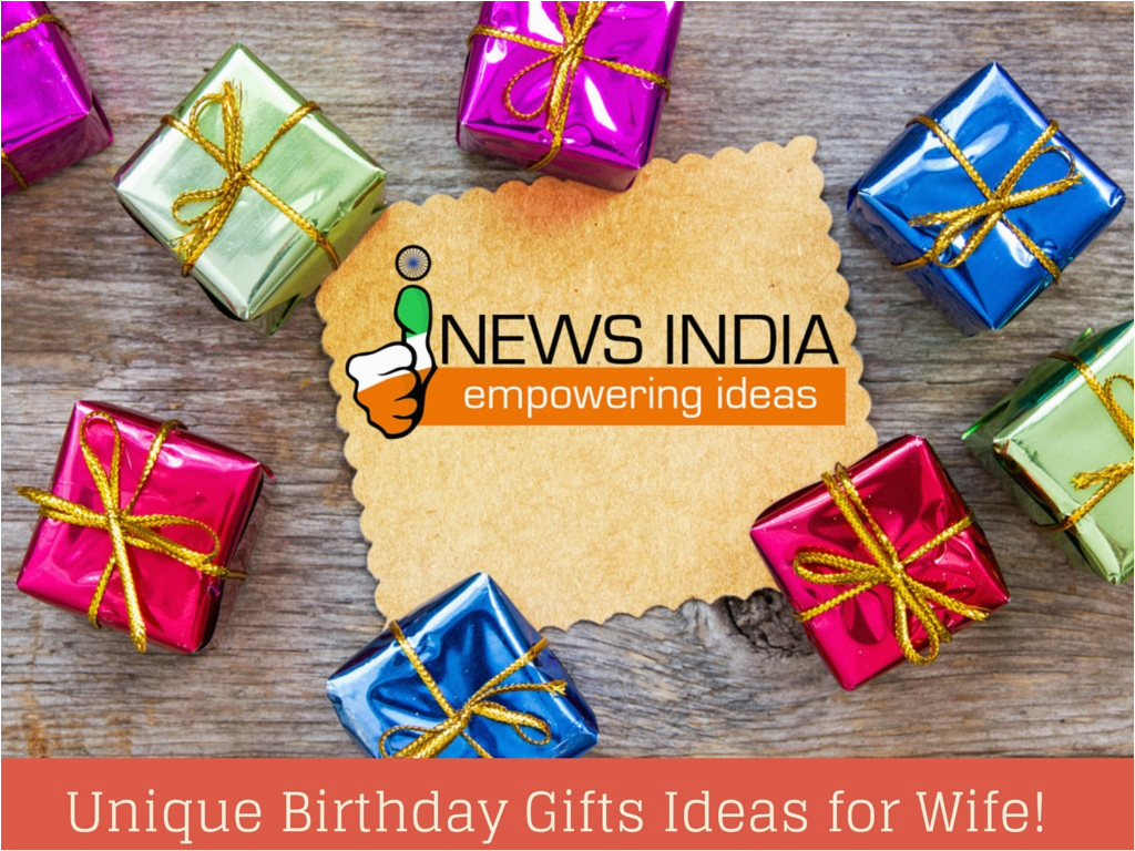 unique birthday gifts ideas for wife i news india