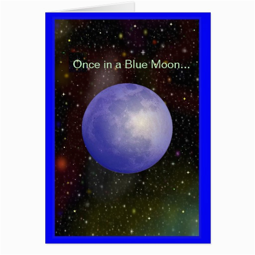 once in a blue moon greeting card zazzle