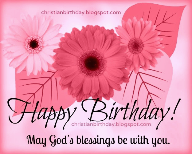 christian card happy birthday blessings to you