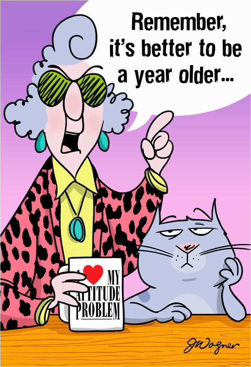 Comic Birthday Cards Free Maxine Better Old Than Pregnant Funny 