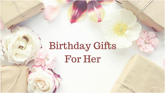 top 20 birthday gifts for girls a unique gifting guide