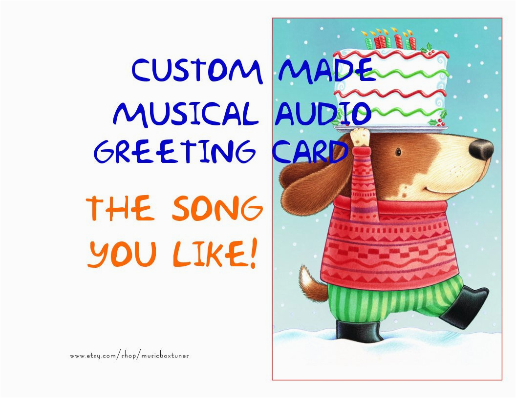 Custom Singing Birthday Cards Singing Card Custom Made ...