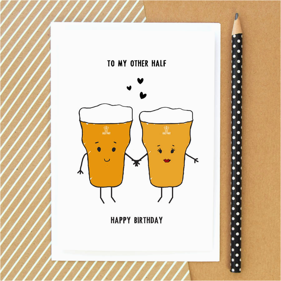 to my other half beer birthday card