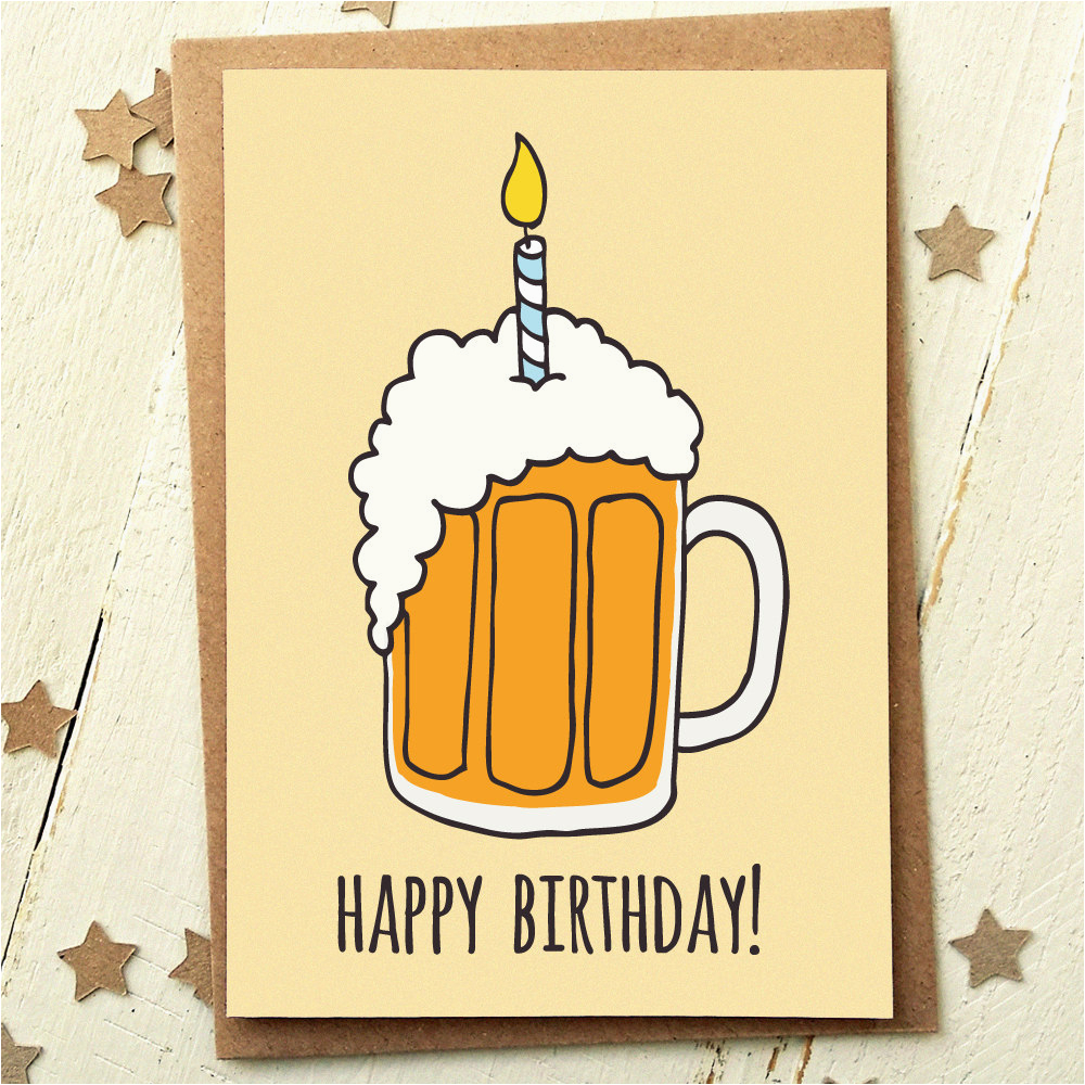 Funny Beer Birthday Cards Friend Birthday Card Funny Birthday Card Card for