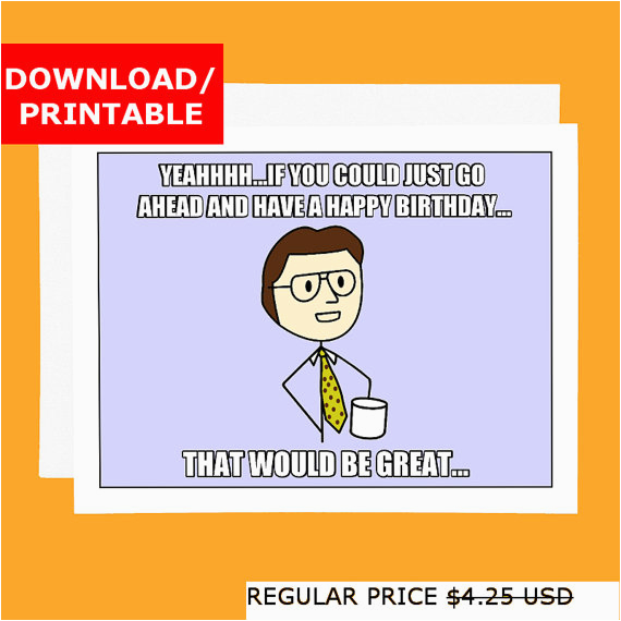 Funny Coworker Birthday Cards Funny Printable Birthday Card Office Space Meme Digital Card ...