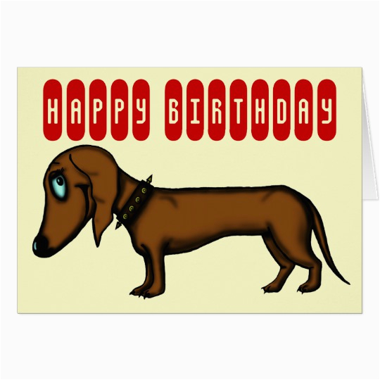 funny dachshund birthday card 137025318938066245