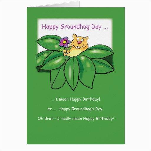 birthday on groundhog day with flowers green greeting card 137876184402349656