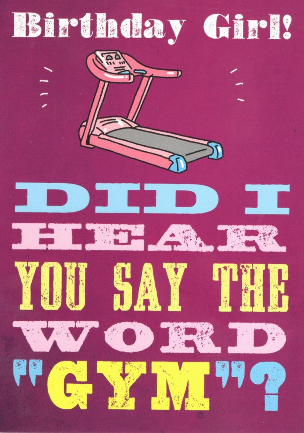 did you say the word gym funny birthday card cards