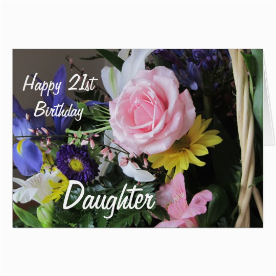 happy 21st birthday daughter pink rose bouquet card