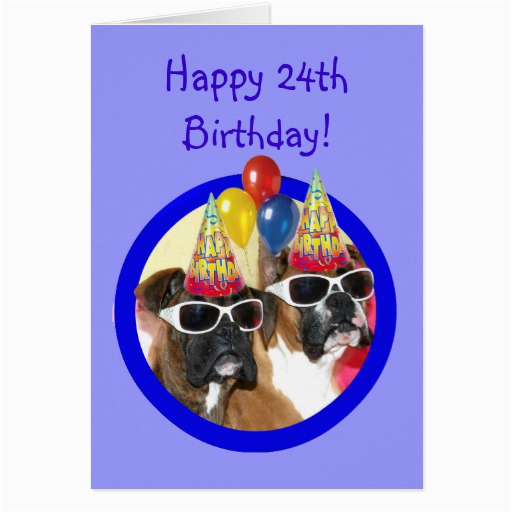 happy 24th birthday boxer dogs greeting card 137429305837549473