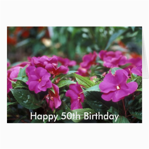 happy 50th birthday flower card zazzle