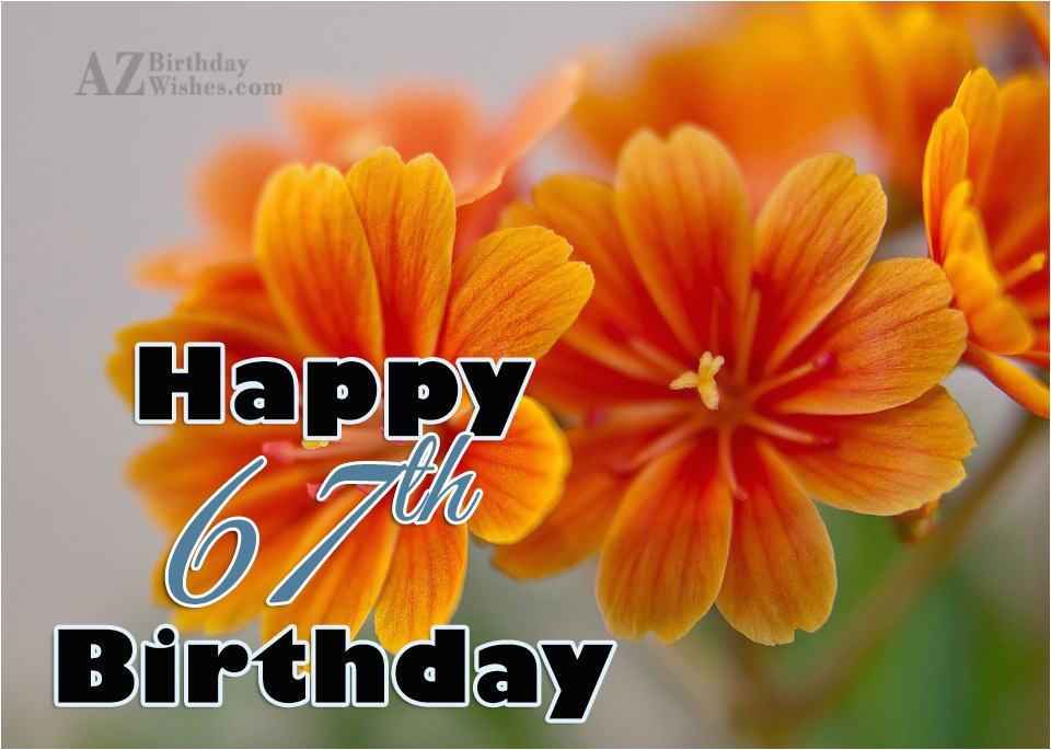 67th birthday wishes