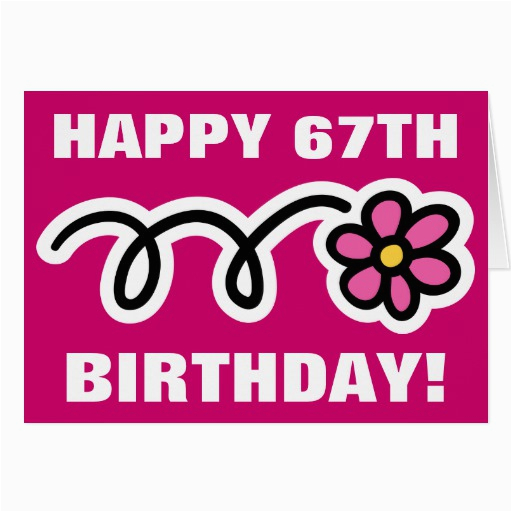 happy 67th birthday card with pink daisy zazzle