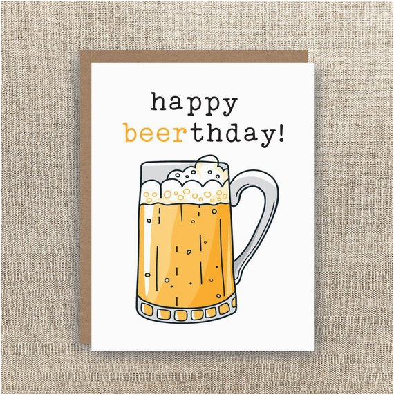 happy beerthday beer card beer birthday