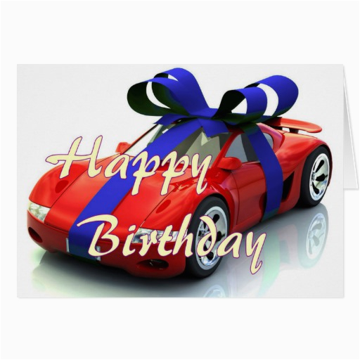 new car happy birthday card zazzle