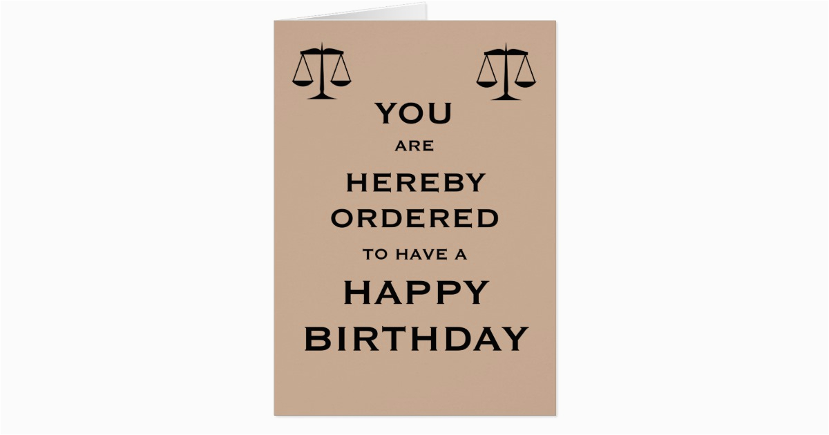 happy birthday lawyer card hereby ordered to have a happy