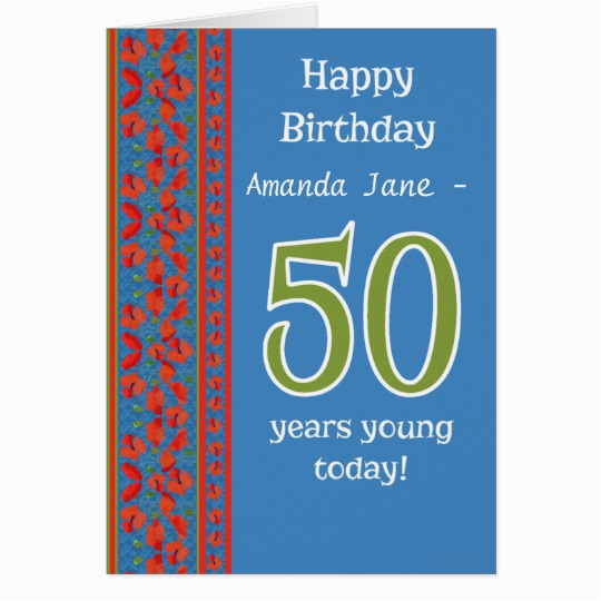 custom front red field poppies 50th birthday card zazzle com