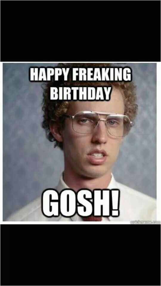 Napoleon Dynamite Birthday Card 35 Best Images About Birthday Ecards On Pinterest Happy
