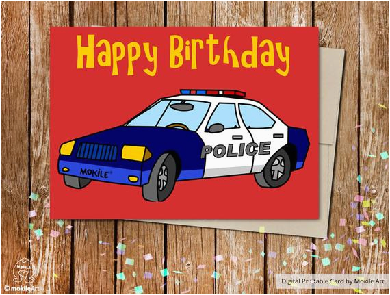 birthday boypolice printable cardprintable birthday