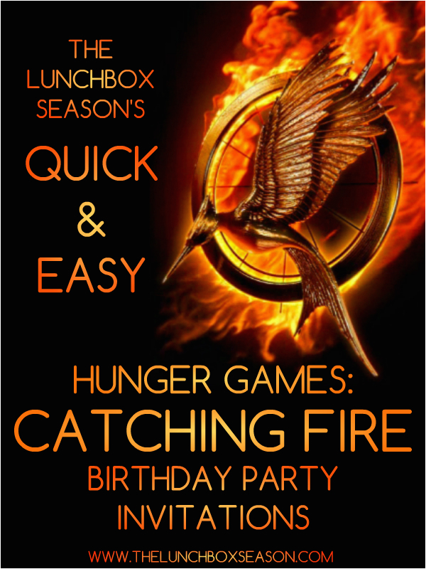 quick easy hunger games catching fire birthday party invitations