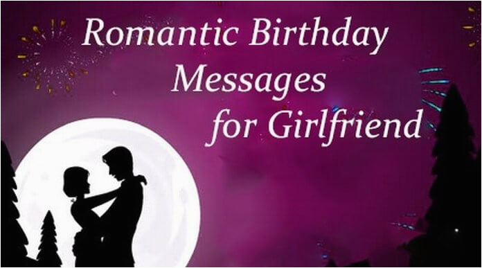 romantic birthday messages for girlfriend