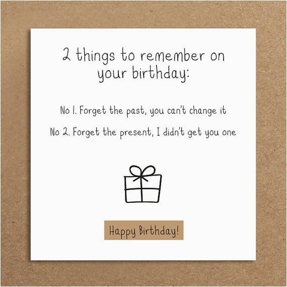 handmade funny birthday card forget the by