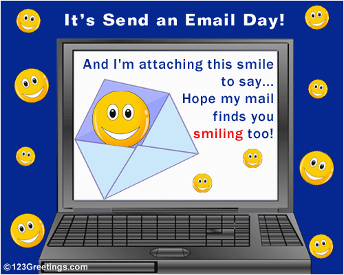 attach a smile free send an email day ecards greeting
