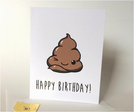 poop birthday card inappropriate birthday card you 39 re