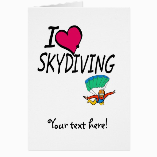 i love skydiving greeting card zazzle