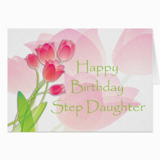 pink tulip birthday card for step daughter zazzle