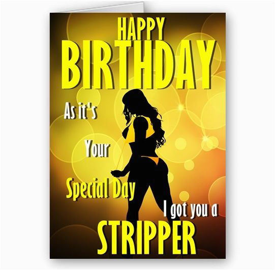 got you a stripper funny novelty a5 happy birthday card 3237 p