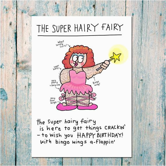 super hairy birthday fairy funny birthday card for friends