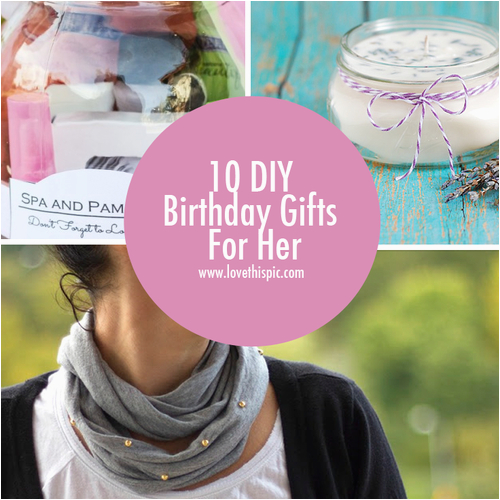 10 diy birthday gifts for her