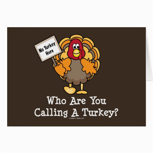 funny thanksgiving turkey greeting card zazzle