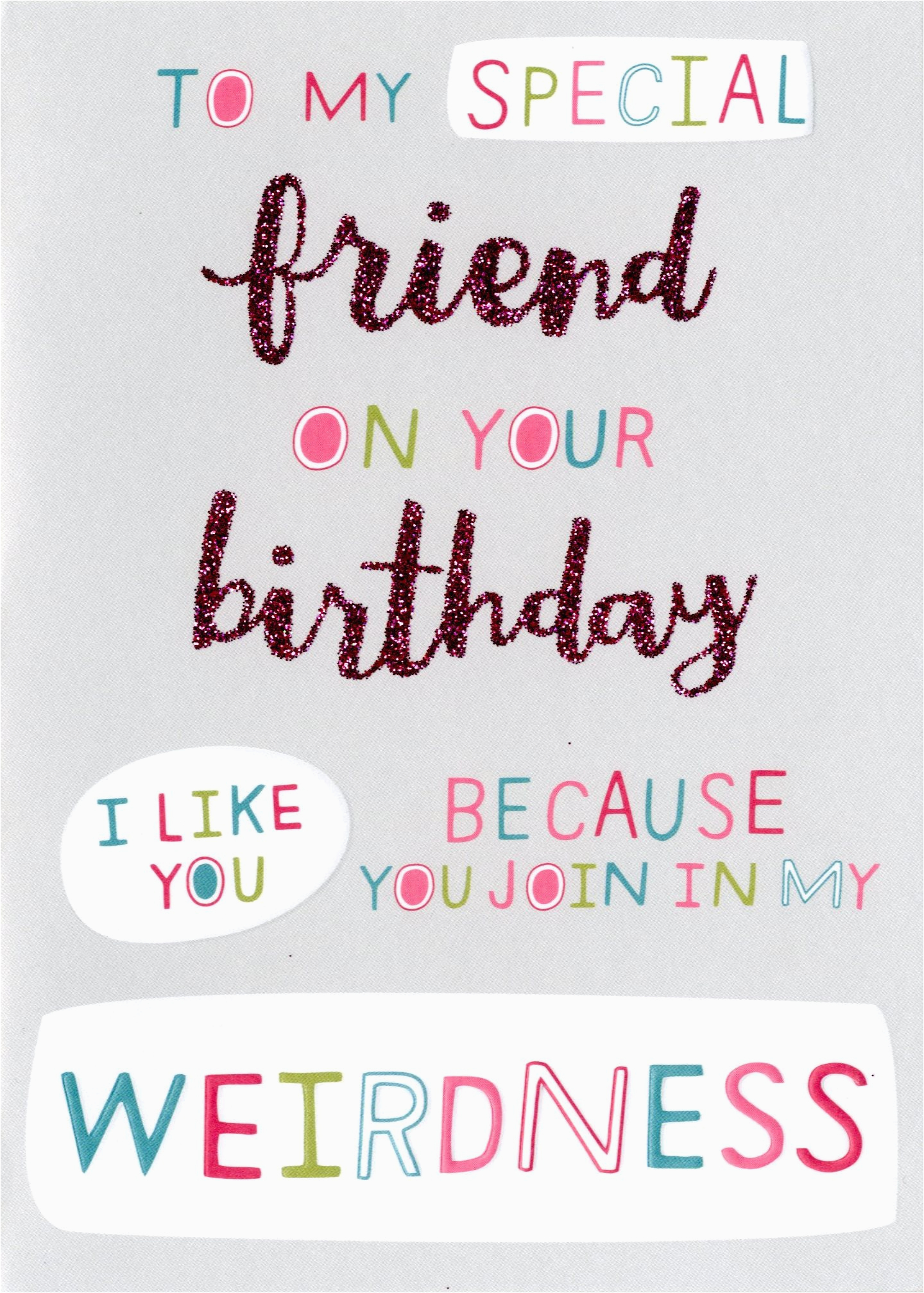 kcsnhmt010 special weird friend birthday card second nature more than words cards
