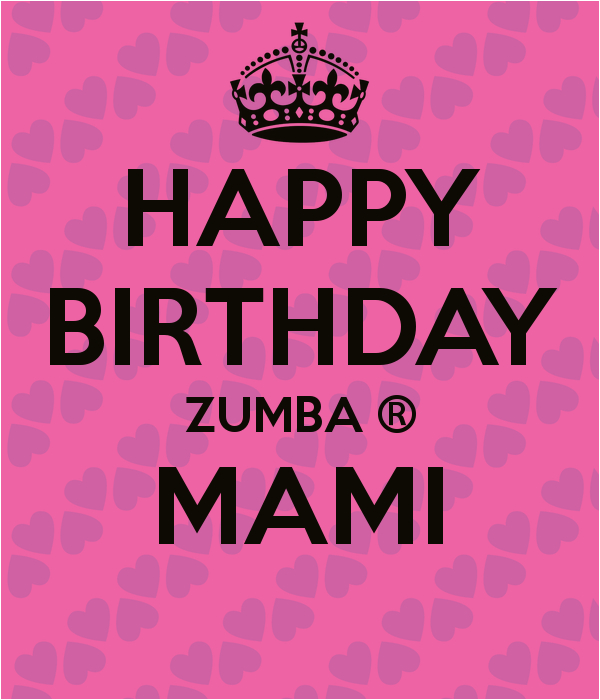 happy birthday zumba mami