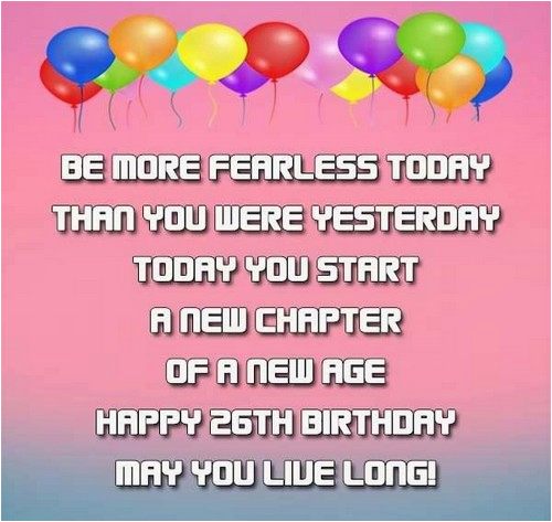 Happy 26th Birthday Quotes | BirthdayBuzz